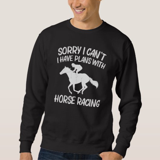 Cool Horse Racing For Men Women Horseback Riding J Sweatshirt (Vorderseite)