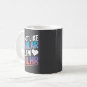 Cool Hr Funny Hr Office Quote Human Resources  Kaffeetasse (Vorderseite Links)