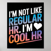 Cool Hr Funny Hr Office Quote Human Resources  Poster (Vorne)