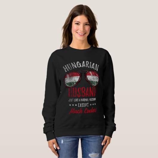 Cool Hungarian Husband Sunglasses Hungarian Family Sweatshirt (Vorne ganz)