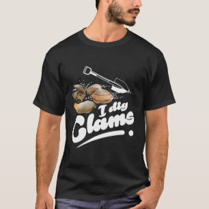 Cool I Dig Clams Funny Clamming Geschenk Clam Digg T-Shirt