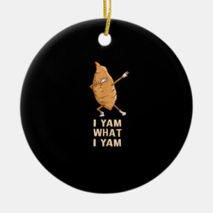 Cool I Yam What I Yam - Funny Dabbing Fan Dancer Keramik Ornament