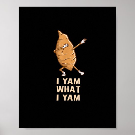 Cool I Yam What I Yam - Funny Dabbing Fan Dancer Poster (Vorne)