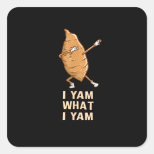 Cool I Yam What I Yam - Funny Dabbing Fan Dancer Quadratischer Aufkleber
