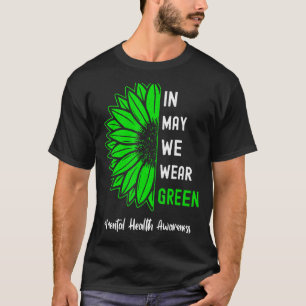 Cool im Mai tragen wir grüne Sonnenblumen psychisc T-Shirt