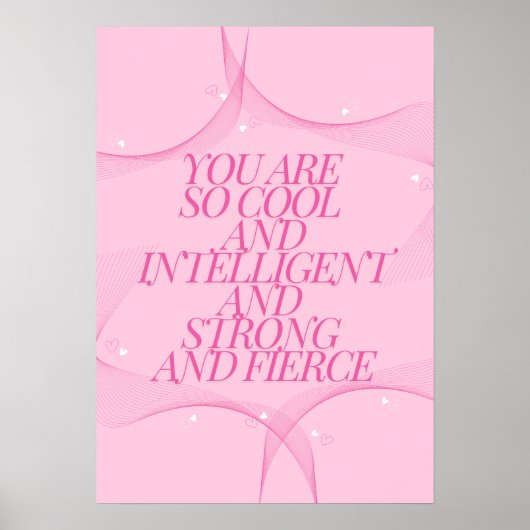 Cool, Intelligent, Stark, Furchtlos, Chefin, Rosa Poster (Vorne)