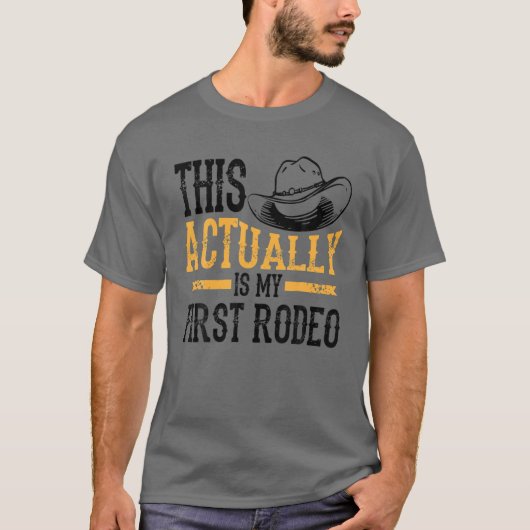 Cool ist das mein erstes Rodeo | Funny Cowbo T-Shirt (Vorderseite)