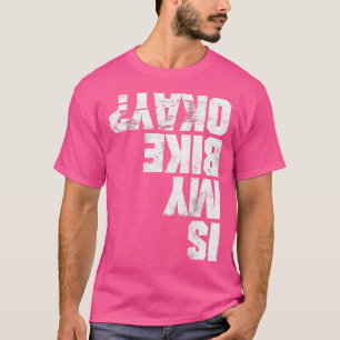 Cool ist mein Fahrrad in der Nähe des Berges Downh T-Shirt