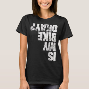 Cool ist mein Fahrrad in der Nähe des BMX Mountain T-Shirt