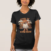 Cool It Cowboy Ghost Halloween Western T-Shirt (Vorderseite)