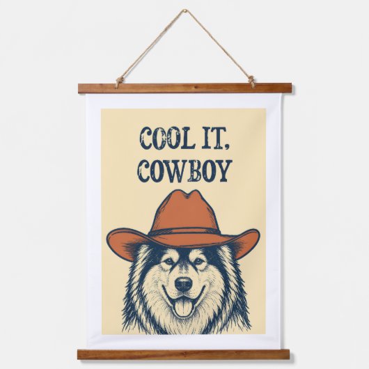 "Cool it, Cowboy" Wandteppich. Wandteppich Mit Holzrahmen (Vorderseite)