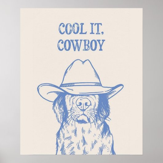 Cool It Cowboy Western Dog Poster Funny Trendy Lab (Vorne)