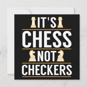 cool its chess not checkers checkers players gift einladung
