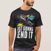 Cool Just Gonna senden T-Shirt (Vorderseite)