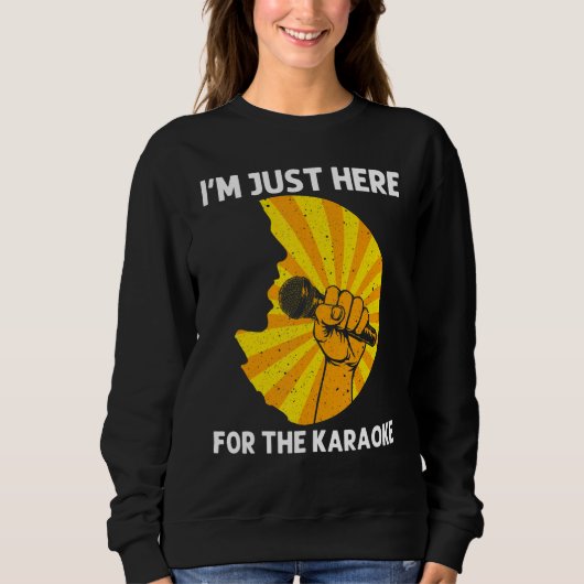 Cool Karaoke For Men Women Singer Karaoke Machine Sweatshirt (Vorderseite)