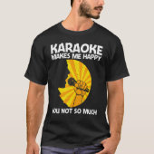 Cool Karaoke For Men Women Singer Karaoke Machine T-Shirt (Vorderseite)