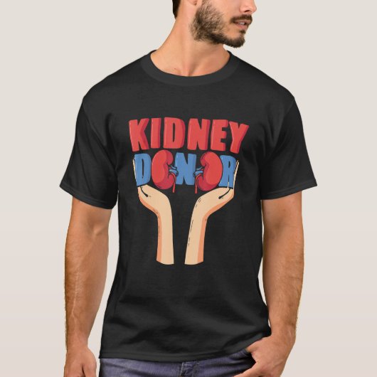 Cool Kidney Donor Organ Donation Awareness T-Shirt (Vorderseite)