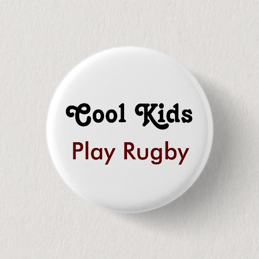 Cool Kids Play Rugby Button (Vorderseite)