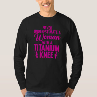 Cool Knee Surgery For Women Girls Titanium Knee Re T-Shirt