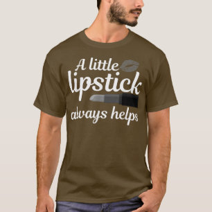 Cool Lipstick Art Women Girls Makeup Artist Beauti T-Shirt