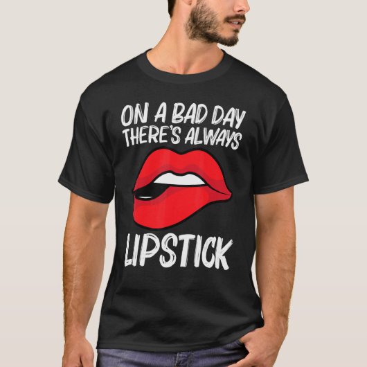 Cool Lipstick For Men Women Cosmetic Makeup T-Shirt (Vorderseite)