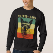 Cool Llama For Men Women No Prob Llama Alpaca Farm Sweatshirt (Vorderseite)