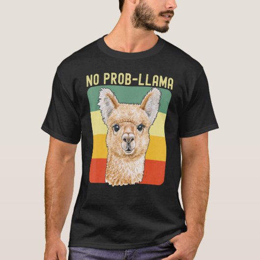Cool Llama For Men Women No Prob Llama Alpaca Farm T-Shirt (Vorderseite)