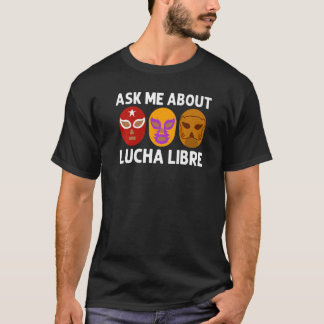 Cool Lucha Libre für Männer Luchador Mexikanischer T-Shirt