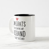 Cool Lucky Bastard Congrats auf dem Weg zu meinem Zweifarbige Tasse (Vorderseite Links)