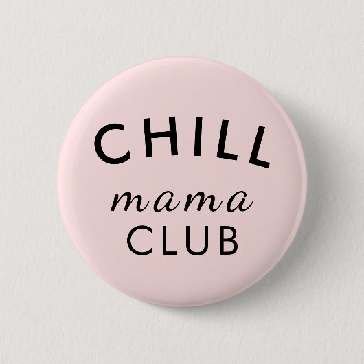 Cool Mama Club | Peachy Pink Mother's Day Fun  Button (Vorderseite)