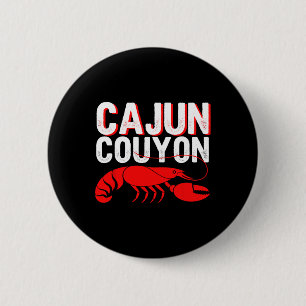 Cool Mardi Gras cajun Couyon Funny Slang Kultur Button