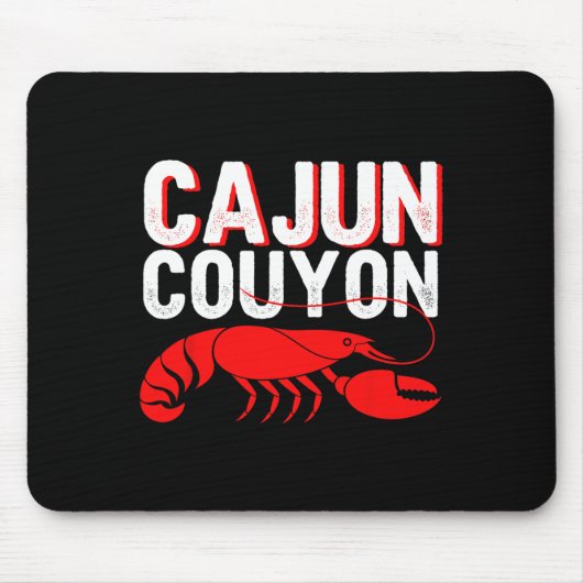 Cool Mardi Gras cajun Couyon Funny Slang Kultur Mousepad (Vorne)