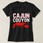 Cool Mardi Gras Cajun Couyon Funny Slang Kultur T-Shirt (Design vorne)