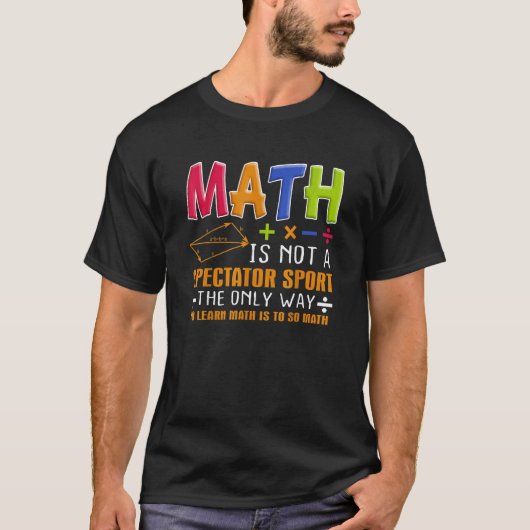 Cool Math For Men Women Mathematics Number Math T-Shirt (Vorderseite)