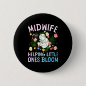 Cool Midwife Art For Women Midwifery Doula Nursing Button (Vorderseite)