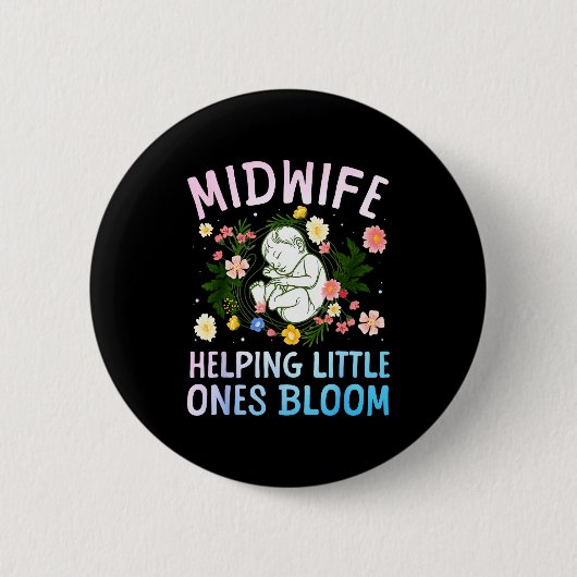 Cool Midwife Art For Women Midwifery Doula Nursing Button (Vorderseite)