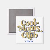 Cool Moms Club Confident Mom Quote Retro Style Magnet (Vorderseite/Rückseite)