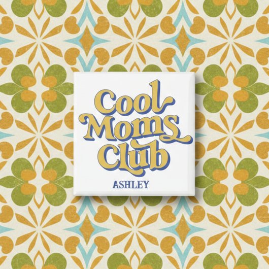 Cool Moms Club Confident Mom Quote Retro Style Magnet
