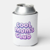 Cool Mom's Club  Dosenkühler (Kanne Vorderseite)