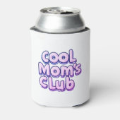 Cool Mom's Club  Dosenkühler (Kanne Rückseite)