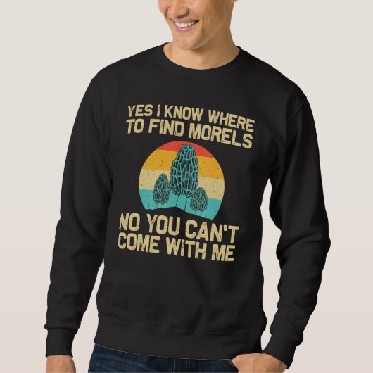 Cool Morel Mushroom For Men Women Hunting Foraging Sweatshirt (Vorderseite)