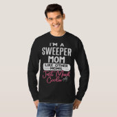 Cool Mothers Day Sweeper Mom T-Shirt (Vorne ganz)