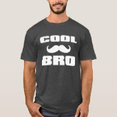 Cool Mustache Bro T-Shirt (Vorderseite)