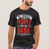 Cool My Favorite People Call Me Baba Srbija Serbia T-Shirt (Vorderseite)