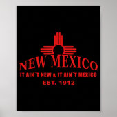 Cool New Mexico It Aint New & Aint Mexico Tee Poster (Vorne)