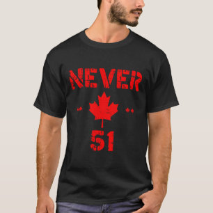 Cool Nie 51. Staat Kanada Flag Funny 51 Staat Q T-Shirt