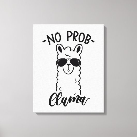 Cool No Prob Llama Leinwanddruck (Vorderseite)