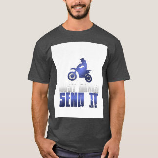 Cool nur schicken Sie es Dirt Bike und Motocross G T-Shirt