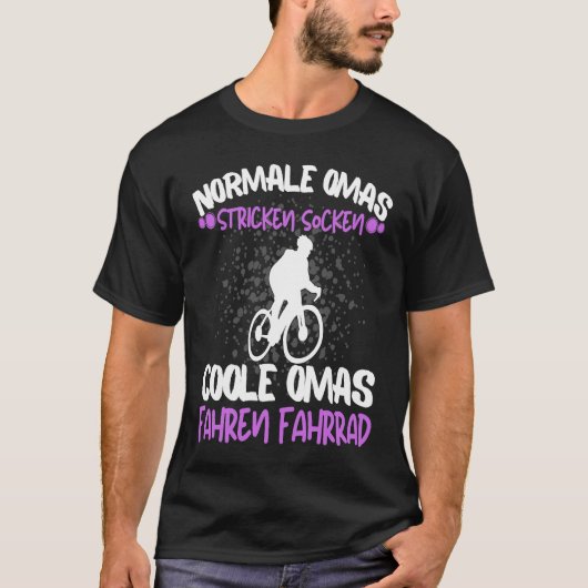 Cool Omas Riding Bicycle Rider Rentner Grandma Say T-Shirt (Vorderseite)