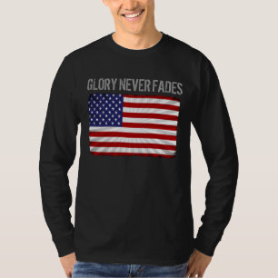 Cool Patriotische Herrlichkeit verblasst nie und a T-Shirt